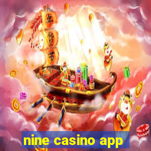 nine casino app